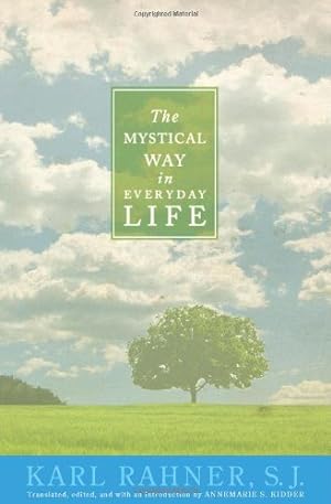 Seller image for The Mystical Way in Everyday Life by Karl Rahner [Paperback ] for sale by booksXpress