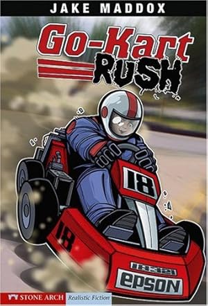 Seller image for Go-Kart Rush (Jake Maddox Sports Stories) by Maddox, Jake [Paperback ] for sale by booksXpress
