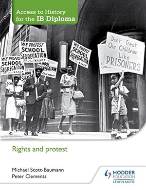 Imagen del vendedor de Access to History for the IB Diploma: Rights and protest [Soft Cover ] a la venta por booksXpress