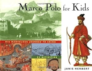 Imagen del vendedor de Marco Polo for Kids: His Marvelous Journey to China, 21 Activities (For Kids series) by Herbert, Janis [Paperback ] a la venta por booksXpress