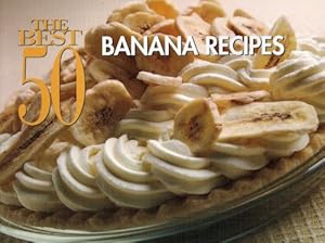 Seller image for The Best 50 Banana Recipes by Woods, David [Paperback ] for sale by booksXpress