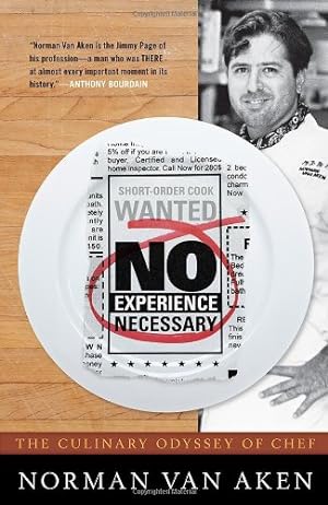 Seller image for No Experience Necessary: The Culinary Odyssey of Chef Norman Van Aken by Van Aken, Norman [Hardcover ] for sale by booksXpress