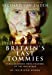 Seller image for Britains Last Tommies: Final Memories from Soldiers of the 1914-18 War - In Their Own Words [Soft Cover ] for sale by booksXpress
