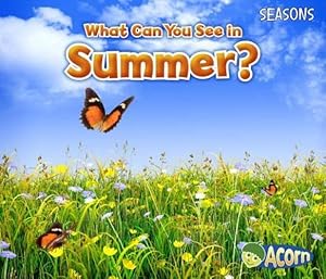 Seller image for What Can You See in Summer? (Seasons) by Smith, Sian [Paperback ] for sale by booksXpress