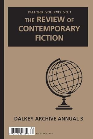 Seller image for The Review of Contemporary Fiction: XXIX, #3: Review of Contemporary Fiction: Dalkey Archive Annual 3 [Paperback ] for sale by booksXpress