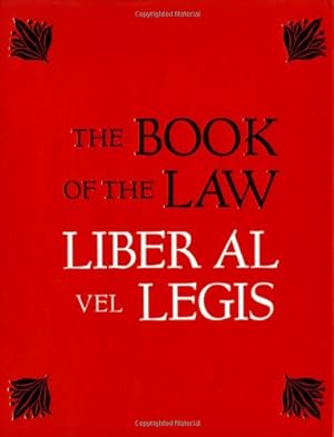 Seller image for The Book of the Law: Liber Al Vel Legis by Crowley, Aleister, Crowley, Rose Edith [Hardcover ] for sale by booksXpress
