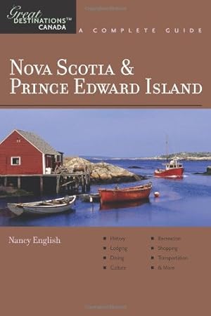 Image du vendeur pour Explorer's Guide Nova Scotia & Prince Edward Island: A Great Destination (Explorer's Great Destinations) by English, Nancy [Paperback ] mis en vente par booksXpress