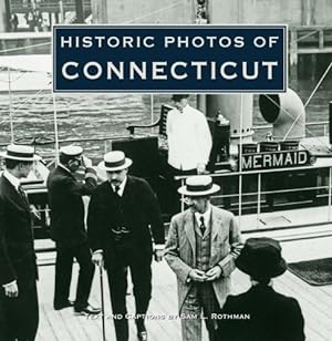 Seller image for Historic Photos of Connecticut [Hardcover ] for sale by booksXpress