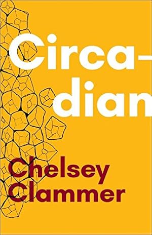 Seller image for Circadian by Clammer, Chelsey [Paperback ] for sale by booksXpress