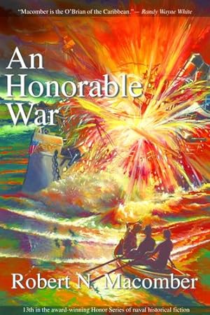 Image du vendeur pour An Honorable War: The Spanish-American War Begins (Honor Series) by Macomber, Robert N. [Paperback ] mis en vente par booksXpress