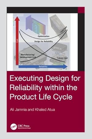 Seller image for Executing Design for Reliability Within the Product Life Cycle for sale by GreatBookPrices