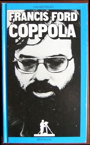 Bild des Verkufers fr Francis Ford Coppola. mit Beitr. von . / Reihe Film ; 33 zum Verkauf von Antiquariat Blschke