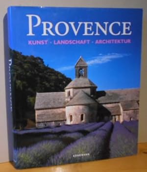 Provence, Côte d'Azur : Architektur, Kunst, Landschaft. hrsg. von Rolf Toman. Text von Christian ...