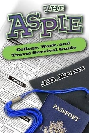 Seller image for The Aspie College, Work & Travel Survival Guide [Soft Cover ] for sale by booksXpress