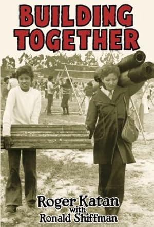 Seller image for Building Together: Case Studies in Participatory Planning and Community Building by Katan, Roger [Paperback ] for sale by booksXpress