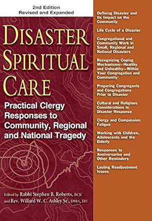 Seller image for Disaster Spiritual Care, 2nd Edition: Practical Clergy Responses to Community, Regional and National Tragedy [Paperback ] for sale by booksXpress