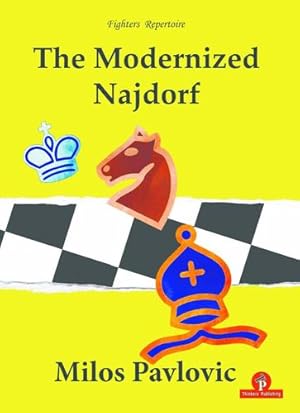 Imagen del vendedor de The Modernized Najdorf (Fighters repertoire) by Pavlovic Milos [Paperback ] a la venta por booksXpress