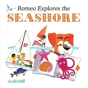 Seller image for Romeo Explores the Seashore (Alain Grée - Let's Explore) [Board book ] for sale by booksXpress