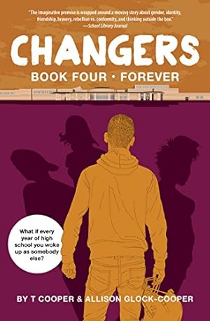 Bild des Verkufers fr Changers Book Four: Forever by Cooper, T, Glock-Cooper, Allison [Paperback ] zum Verkauf von booksXpress