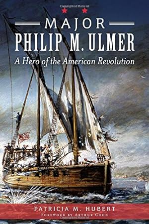 Immagine del venditore per Major Philip M. Ulmer:: A Hero of the American Revolution (Military) by Hubert, Patricia M. [Paperback ] venduto da booksXpress