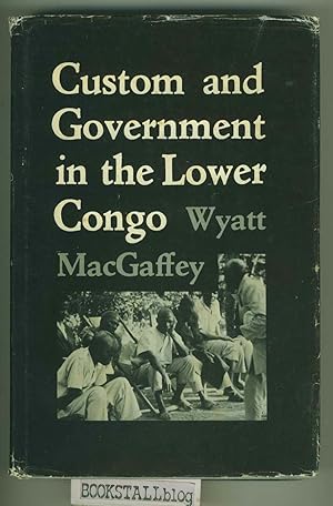 Custom and Government in the Lower Congo