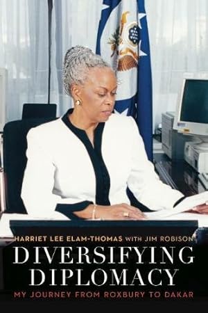 Immagine del venditore per Diversifying Diplomacy: My Journey from Roxbury to Dakar (Adst-dacor Diplomats and Diplomacy) [Hardcover ] venduto da booksXpress