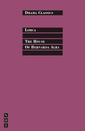 Seller image for The House of Bernarda Alba (Drama Classics) by Lorca, Federico García [Paperback ] for sale by booksXpress