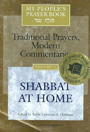Seller image for My People's Prayer Book, Vol. 7: Traditional Prayers, Modern Commentaries---Shabbat at Home by Rabbi Lawrence A. Hoffman, Elliot N. Dorff, Marc Brettler [Hardcover ] for sale by booksXpress