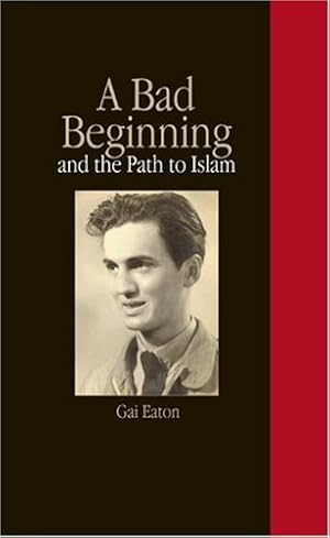 Seller image for A Bad Beginning: The Path to Islam [Hardcover ] for sale by booksXpress