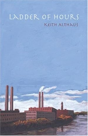 Seller image for Ladder of Hours by Althaus, Keith [Paperback ] for sale by booksXpress