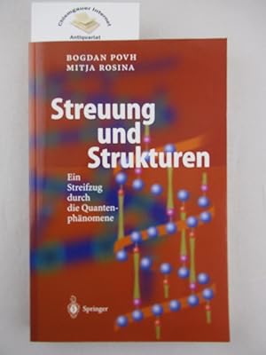 Imagen del vendedor de Streuung und Strukturen : ein Streifzug durch die Quantenphnomene. a la venta por Chiemgauer Internet Antiquariat GbR