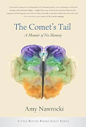 Seller image for The Comet's Tail: A Memoir of No Memory by Nawrocki, Amy [Paperback ] for sale by booksXpress