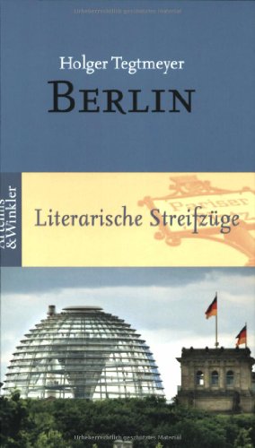 Bild des Verkufers fr Berlin: Literarische Streifzge zum Verkauf von Gabis Bcherlager