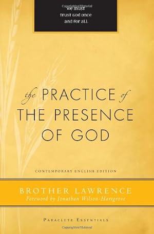 Bild des Verkufers fr The Practice of the Presence of God (Paraclete Essentials) by Brother Lawrence [Paperback ] zum Verkauf von booksXpress