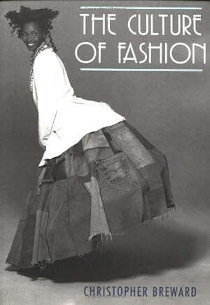 Immagine del venditore per The Culture of Fashion. A New History of Fashionable Dress (Studies in Design) by Breward, Christopher [Paperback ] venduto da booksXpress