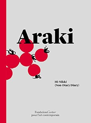 Seller image for Nobuyoshi Araki, Hi-Nikki (Non-Diary Diary) by Araki, Nobuyoshi [FRENCH LANGUAGE - Hardcover ] for sale by booksXpress