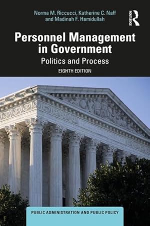 Image du vendeur pour Personnel Management in Government : Politics and Process mis en vente par GreatBookPrices