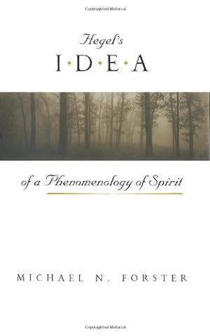 Image du vendeur pour Hegel's Idea of a Phenomenology of Spirit by Forster, Michael N. [Paperback ] mis en vente par booksXpress