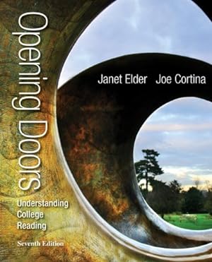 Seller image for Opening Doors: Understanding College Reading by Elder Professor, Janet, Cortina Professor, Joe [Paperback ] for sale by booksXpress