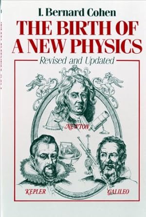 Seller image for The Birth of a New Physics (Revised and Updated) by Cohen, I. Bernard [Paperback ] for sale by booksXpress
