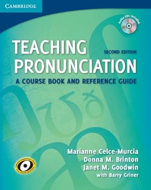 Imagen del vendedor de Teaching Pronunciation Paperback with Audio CDs (2): A Course Book and Reference Guide by Celce-Murcia, Marianne, Brinton, Donna M., Goodwin, Janet M. [Paperback ] a la venta por booksXpress