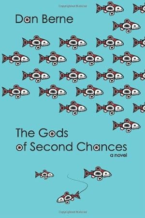 Imagen del vendedor de The Gods of Second Chances by Berne, Dan [Paperback ] a la venta por booksXpress