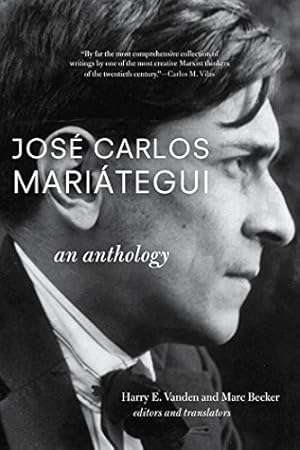 Seller image for José Carlos Mariátegui: An Anthology [Hardcover ] for sale by booksXpress