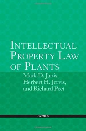 Seller image for Intellectual Property Law of Plants by Janis, Mark D., Peet, Richard C., Jervis, Herbert H. [Paperback ] for sale by booksXpress