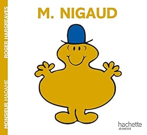 Image du vendeur pour Monsieur Nigaud (Monsieur Madame) (French Edition) [FRENCH LANGUAGE - No Binding ] mis en vente par booksXpress