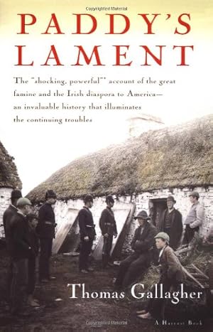 Seller image for Paddy's Lament, Ireland 1846-1847: Prelude to Hatred by Gallagher, Thomas [Paperback ] for sale by booksXpress