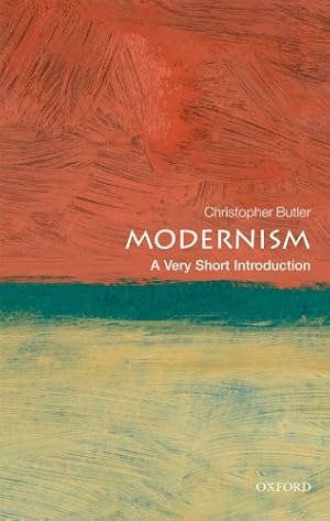 Imagen del vendedor de Modernism: A Very Short Introduction by Butler, Christopher [Paperback ] a la venta por booksXpress
