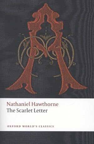 Seller image for The Scarlet Letter (Oxford World's Classics) by Hawthorne, Nathaniel, Weinstein, Cindy [Paperback ] for sale by booksXpress