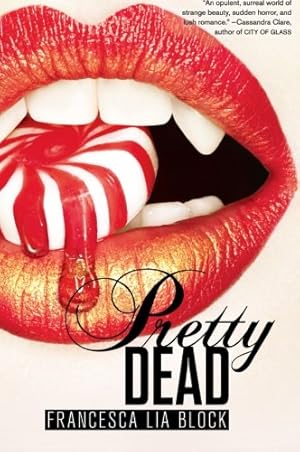 Seller image for Pretty Dead by Block, Francesca Lia [Paperback ] for sale by booksXpress