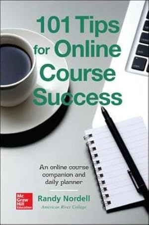 Bild des Verkufers fr 101 Tips for Online Course Success: An Online Course Companion and Daily Planner by Nordell Professor of Business Technology Ed.D., Randy [Spiral-bound ] zum Verkauf von booksXpress